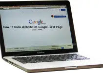 How To Rank Website On Google First Page: 15 Effective Tips